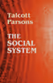 The Social System — Talcott Parsons